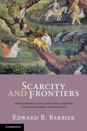 Barbier |  Scarcity and Frontiers | Buch |  Sack Fachmedien