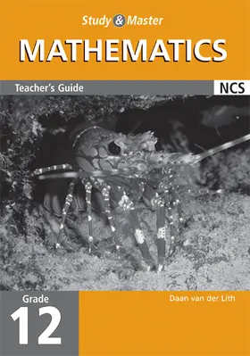 van der Lith |  Study & Master Mathematics Grade 12 Teacher's Guide | Buch |  Sack Fachmedien