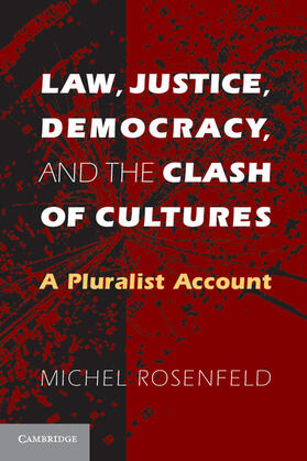 Rosenfeld | Law, Justice, Democracy, and the Clash of Cultures | Buch | 978-0-521-70342-0 | sack.de