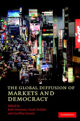 Dobbin / Simmons / Garrett | The Global Diffusion of Markets and Democracy | Buch | 978-0-521-70392-5 | sack.de
