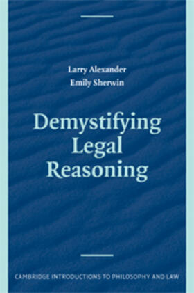 Alexander / Sherwin | Demystifying Legal Reasoning | Buch | sack.de