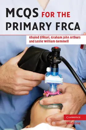 Elfituri / Arthurs / Gemmell |  MCQs for the Primary FRCA | Buch |  Sack Fachmedien