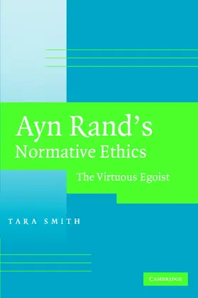 Smith |  Ayn Rand's Normative Ethics | Buch |  Sack Fachmedien