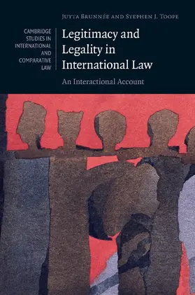 Brunnée / Toope |  Legitimacy and Legality in International Law | Buch |  Sack Fachmedien