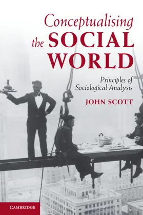 Scott |  Conceptualising the Social World | Buch |  Sack Fachmedien