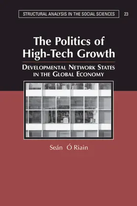 O'Riain |  The Politics of High Tech Growth | Buch |  Sack Fachmedien