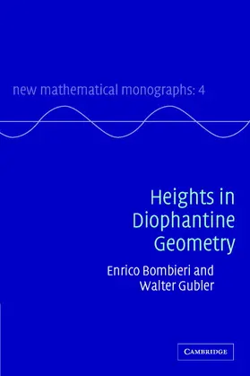 Bombieri / Gubler |  Heights in Diophantine Geometry | Buch |  Sack Fachmedien