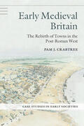 Crabtree |  Early Medieval Britain | Buch |  Sack Fachmedien