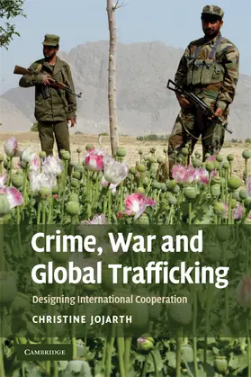Jojarth |  Crime, War, and Global Trafficking | Buch |  Sack Fachmedien