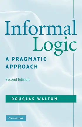 Walton |  Informal Logic | Buch |  Sack Fachmedien