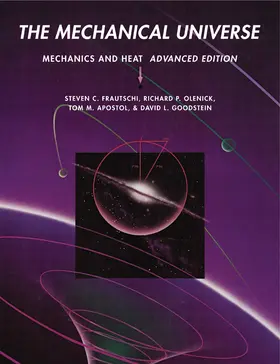 Frautschi / Olenick / Apostol |  The Mechanical Universe | Buch |  Sack Fachmedien