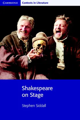 Siddall |  Shakespeare on Stage | Buch |  Sack Fachmedien