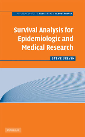 Selvin | Surv Analysis Epidemiologic Med Res | Buch | 978-0-521-71937-7 | sack.de
