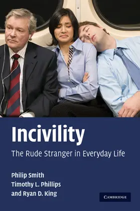 Smith / Phillips / King |  Incivility | Buch |  Sack Fachmedien