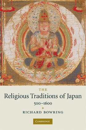 Bowring | The Religious Traditions of Japan 500 1600 | Buch | sack.de