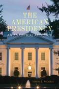 Morris |  The American Presidency | Buch |  Sack Fachmedien
