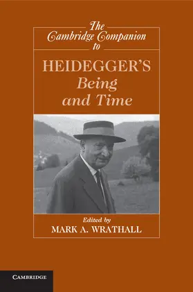 Wrathall |  The Cambridge Companion to Heidegger's Being and Time | Buch |  Sack Fachmedien
