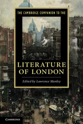 Manley |  The Cambridge Companion to the Literature of London | Buch |  Sack Fachmedien
