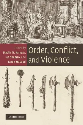 Kalyvas / Shapiro / Masoud |  Order, Conflict, and Violence | Buch |  Sack Fachmedien