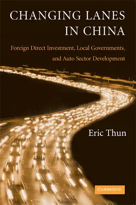 Thun | Changing Lanes in China | Buch | 978-0-521-72409-8 | www.sack.de