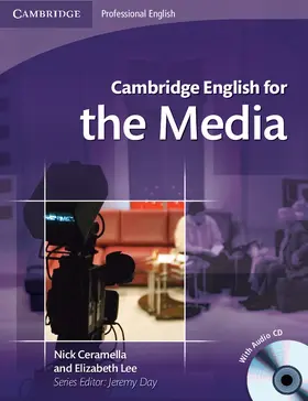 Ceramella / Lee |  Cambridge English for the Media Student's Book with Audio CD | Buch |  Sack Fachmedien