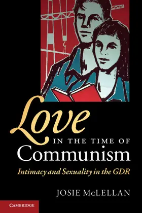 McLellan |  Love in the Time of Communism | Buch |  Sack Fachmedien