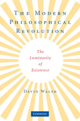 Walsh |  The Modern Philosophical Revolution | Buch |  Sack Fachmedien