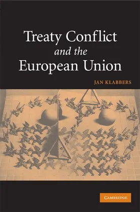 Klabbers |  Treaty Conflict and the European Union | Buch |  Sack Fachmedien