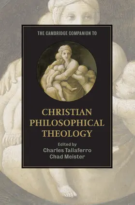 Taliaferro / Meister |  The Cambridge Companion to Christian Philosophical Theology | Buch |  Sack Fachmedien