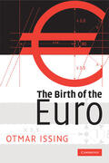 Issing |  The Birth of the Euro | Buch |  Sack Fachmedien