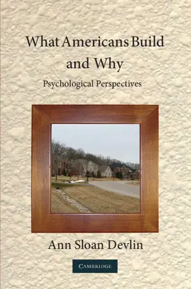 Devlin |  What Americans Build and Why | Buch |  Sack Fachmedien