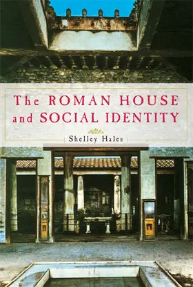Hales |  The Roman House and Social Identity | Buch |  Sack Fachmedien