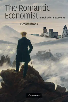 Bronk |  The Romantic Economist | Buch |  Sack Fachmedien
