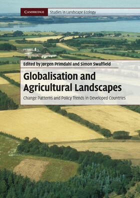 Primdahl / Swaffield | Globalisation and Agricultural Landscapes | Buch | 978-0-521-73666-4 | sack.de