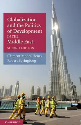 Henry / Springborg |  Globalization and the Politics of Development in the Middle East | Buch |  Sack Fachmedien