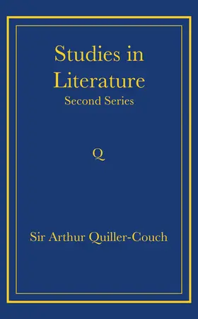 Quiller-Couch |  Writings of Arthur Quiller-Couch 11 Volume Paperback Set | Buch |  Sack Fachmedien