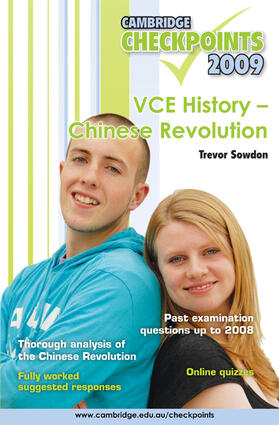 Sowdon | Cambridge Checkpoints VCE History - Chinese Revolution 2009-13 | Buch | 978-0-521-73951-1 | sack.de