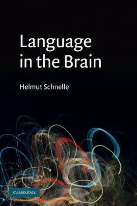 Schnelle |  Language in the Brain | Buch |  Sack Fachmedien