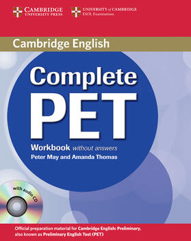 May / Thomas | Complete PET Workbook without answers with Audio CD | Medienkombination | 978-0-521-74139-2 | sack.de