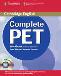 May / Thomas |  Complete PET Workbook without answers with Audio CD | Buch |  Sack Fachmedien