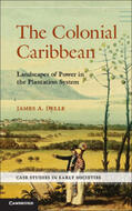 Delle |  The Colonial Caribbean | Buch |  Sack Fachmedien