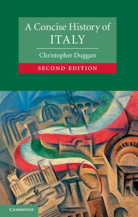 Duggan | A Concise History of Italy | Buch | 978-0-521-74743-1 | www.sack.de