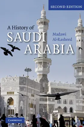 al-Rasheed |  A History of Saudi Arabia | Buch |  Sack Fachmedien