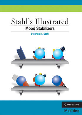 Stahl / Ball | Stahl's Illustrated Mood Stabilizers | Buch | 978-0-521-75849-9 | sack.de