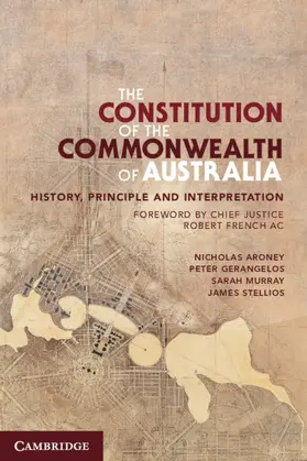 Aroney / Gerangelos / Murray | The Constitution of the Commonwealth of Australia | Buch | 978-0-521-75918-2 | sack.de