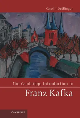 Duttlinger |  The Cambridge Introduction to Franz Kafka | Buch |  Sack Fachmedien