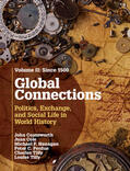 Coatsworth / Cole / Hanagan |  Global Connections, Volume 2: Since 1500: Politics, Exchange, and Social Life in World History | Buch |  Sack Fachmedien