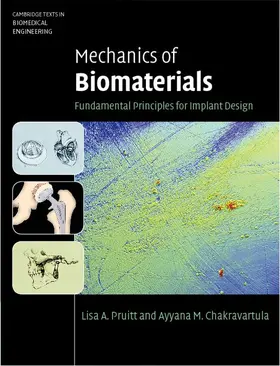 Pruitt / Chakravartula |  Mechanics of Biomaterials | Buch |  Sack Fachmedien