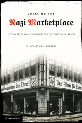 Wiesen |  Creating the Nazi Marketplace | Buch |  Sack Fachmedien