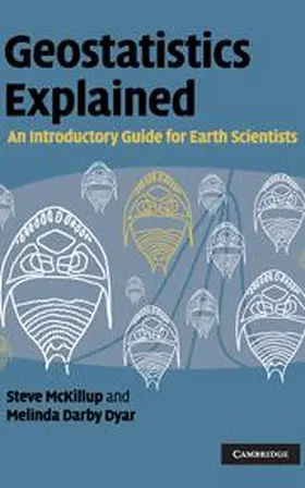 McKillup / Dyar / Mckillup |  Geostatistics Explained | Buch |  Sack Fachmedien